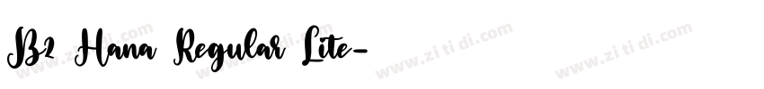 B2 Hana Regular Lite字体转换